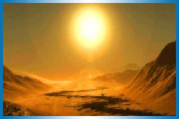 Earth closer to sun makes it a blisterring desert