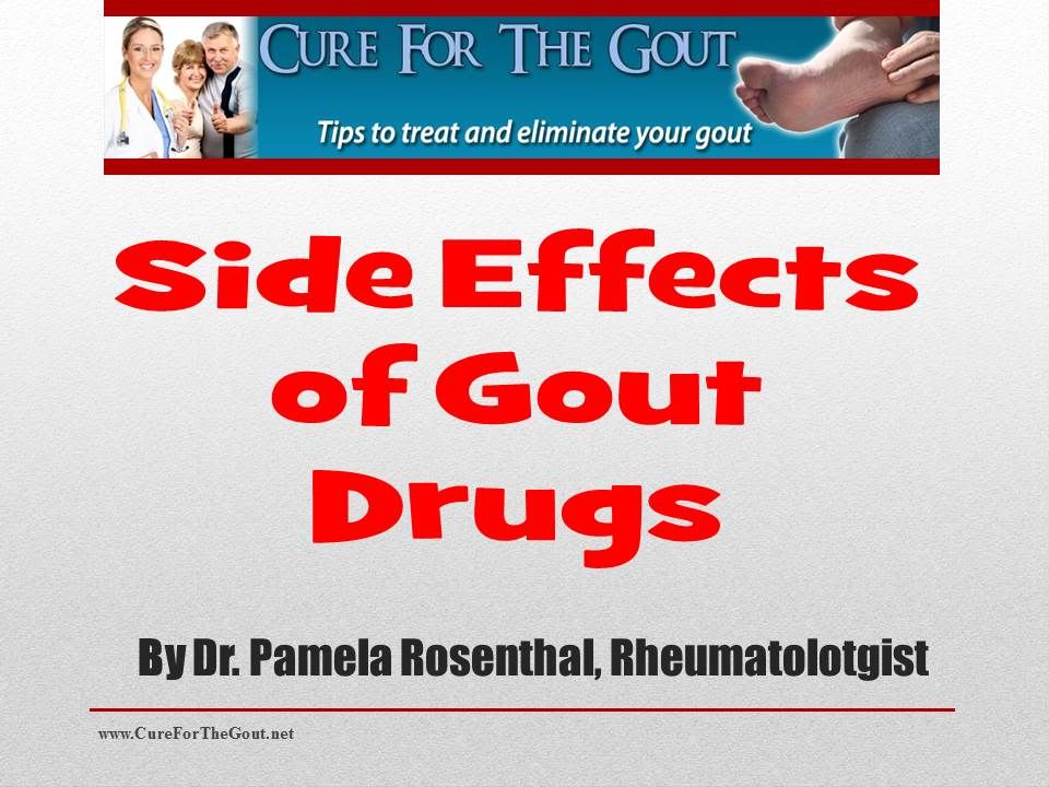 Side Effects Of Gout Medication