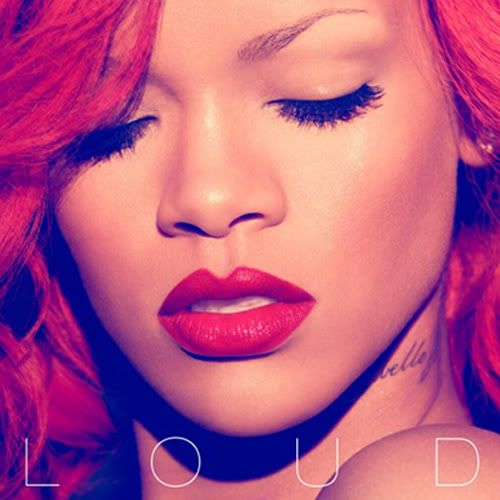 rihanna loud cd cover. Rihanna - Loud Album Cover