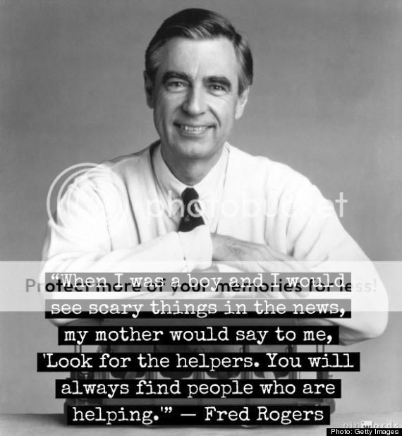  photo MISTER-ROGERS-HELPERS-QUOTE-570_zps79886b31.jpg